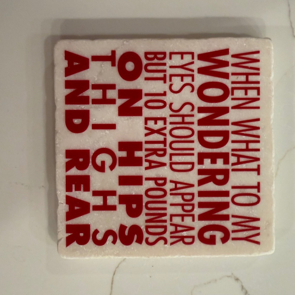 Coaster When what to my wondering eyes should appear but 10 extra pounds